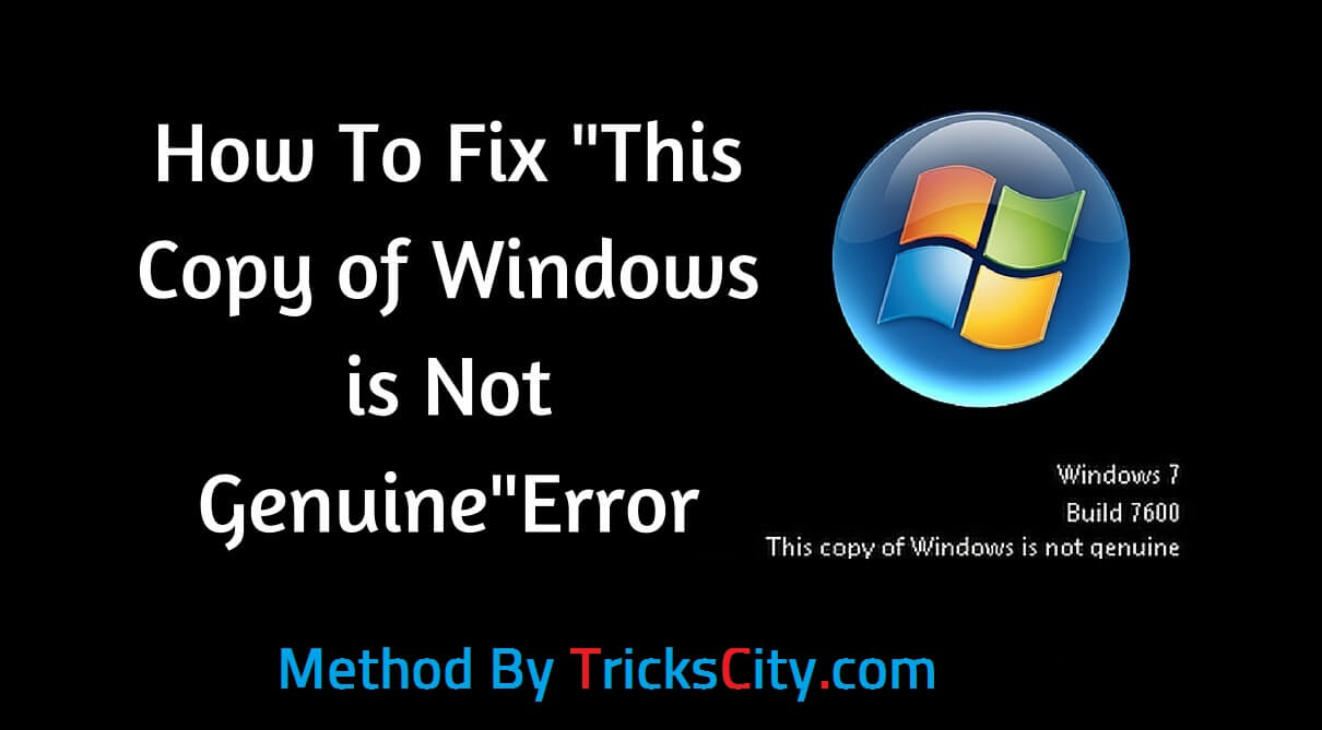 (Guide) Fix This Copy Of Windows Is Not Genuine Error 2017