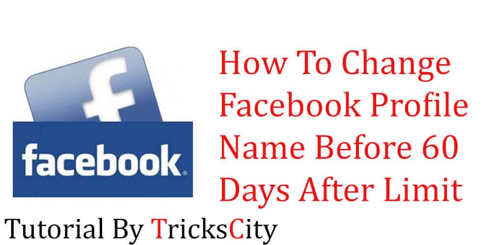 change-facebook-name-before-60-days